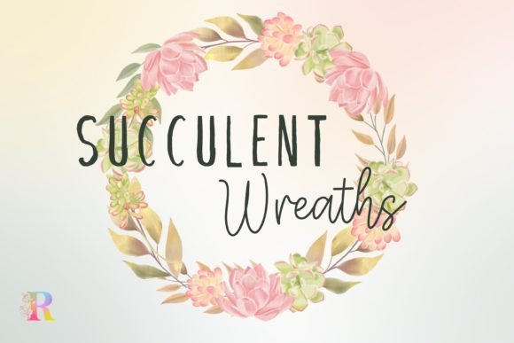Succulent Watercolor Wreaths Clipart: A Fresh Take on Botanical Design